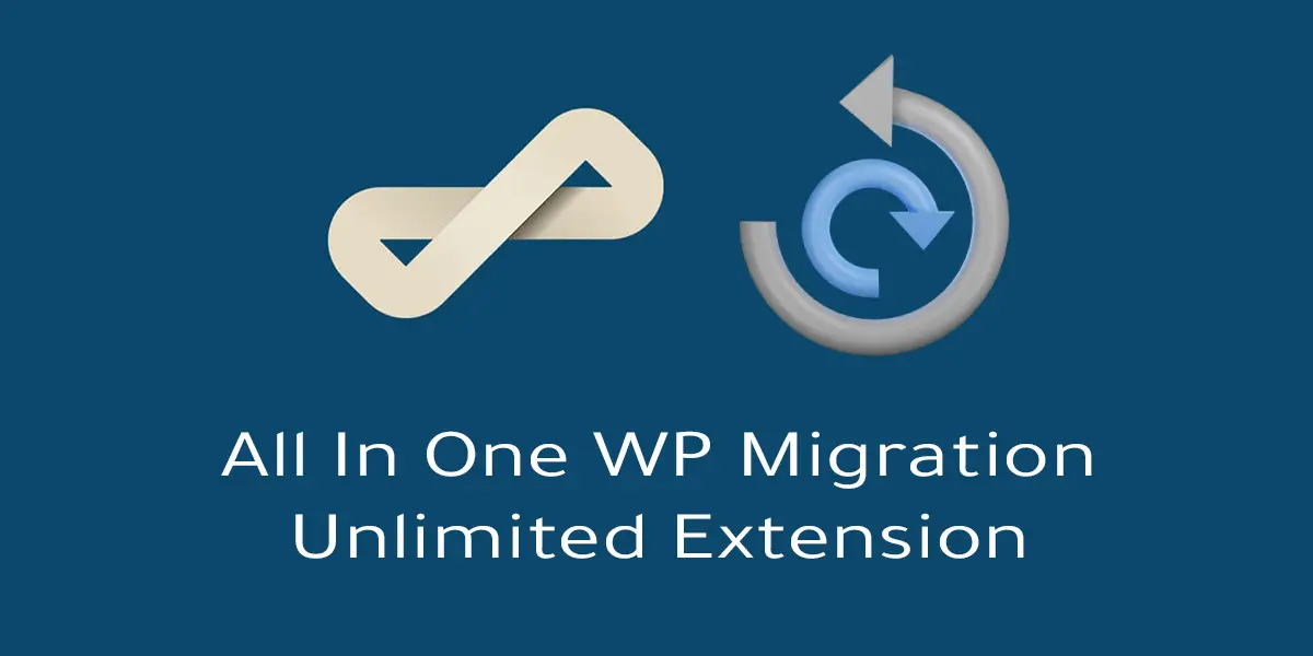 All in One WP Migration Unlimited Extension